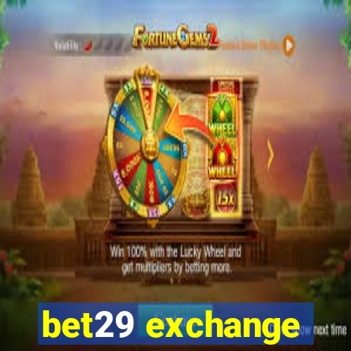 bet29 exchange